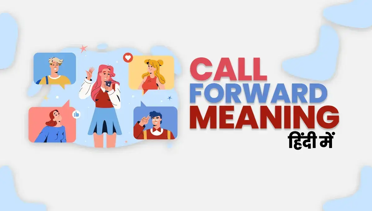  Call Forwarding Meaning In Hindi Call Forward 